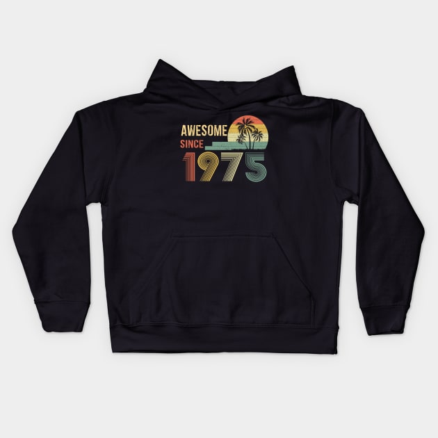 47 Years Old Awesome Since 1975 Gifts 47th Birthday Gift Kids Hoodie by peskybeater